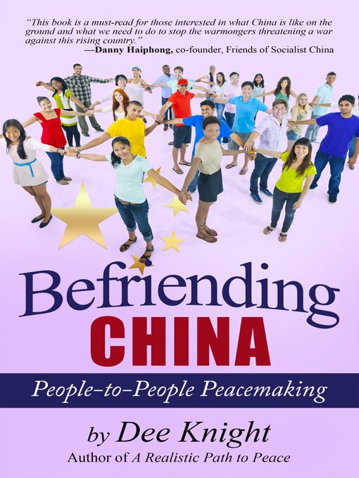 Title details for Befriending China by Dee Knight - Available